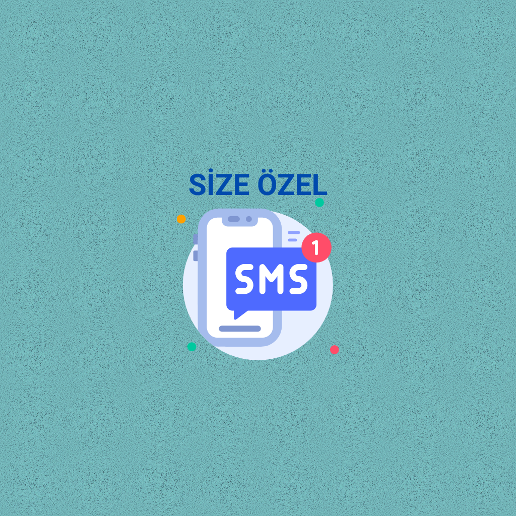 İsteğe Özel SMS Entegrasyonu