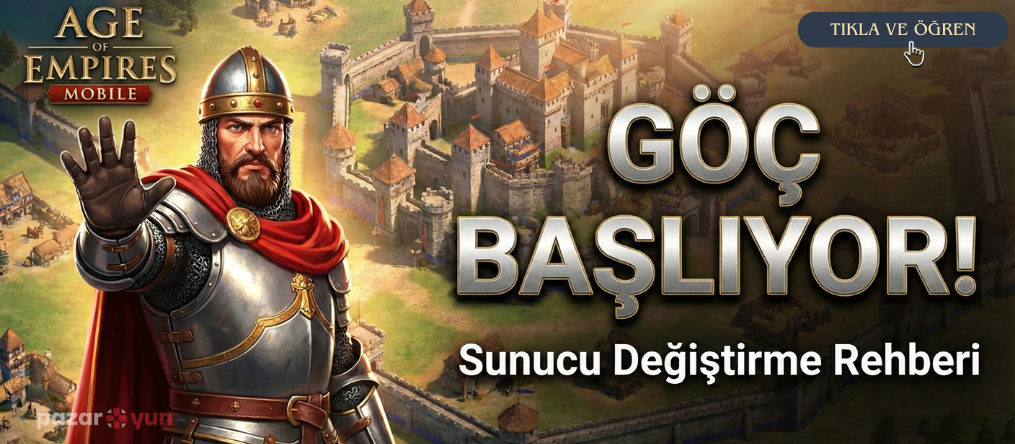 Age of Empires Mobile Göç (Sunucu Taşıma) Dönemi Başlıyor: Hazırlık Rehberi ve Tarihler