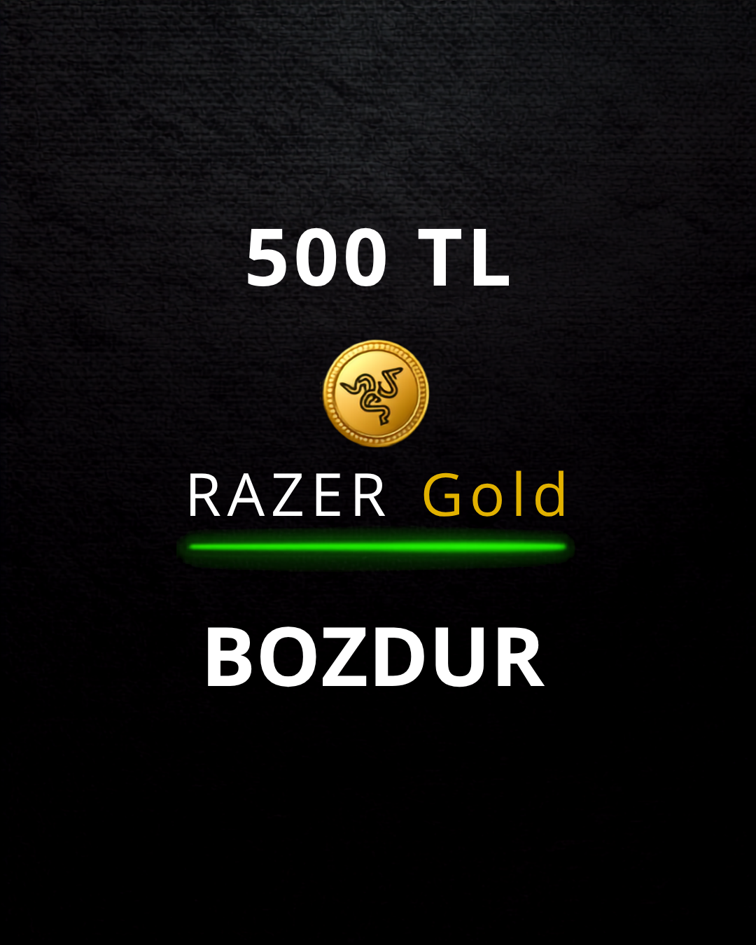 500 TL Razer Gold Bozdur