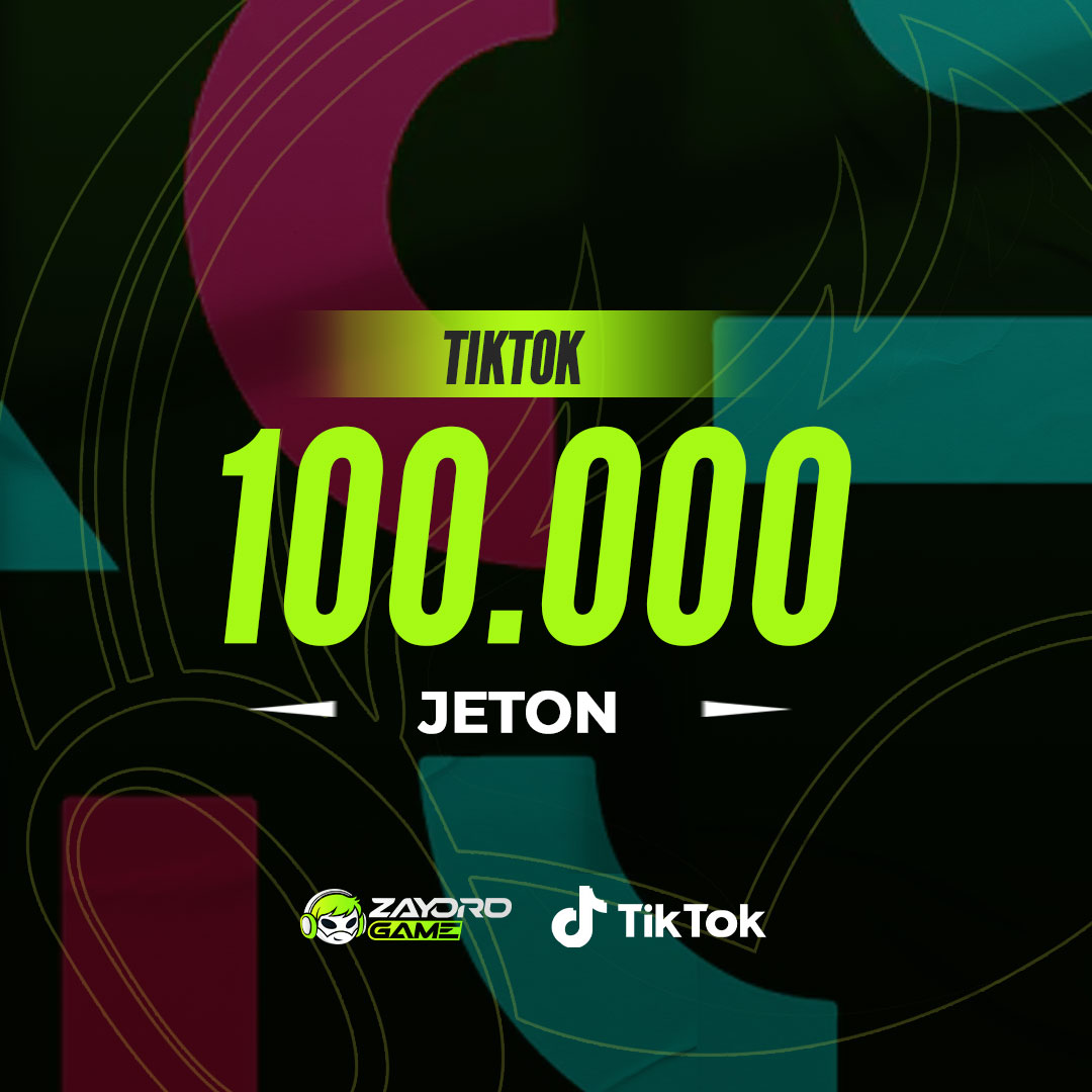 TikTok 100000 Jeton