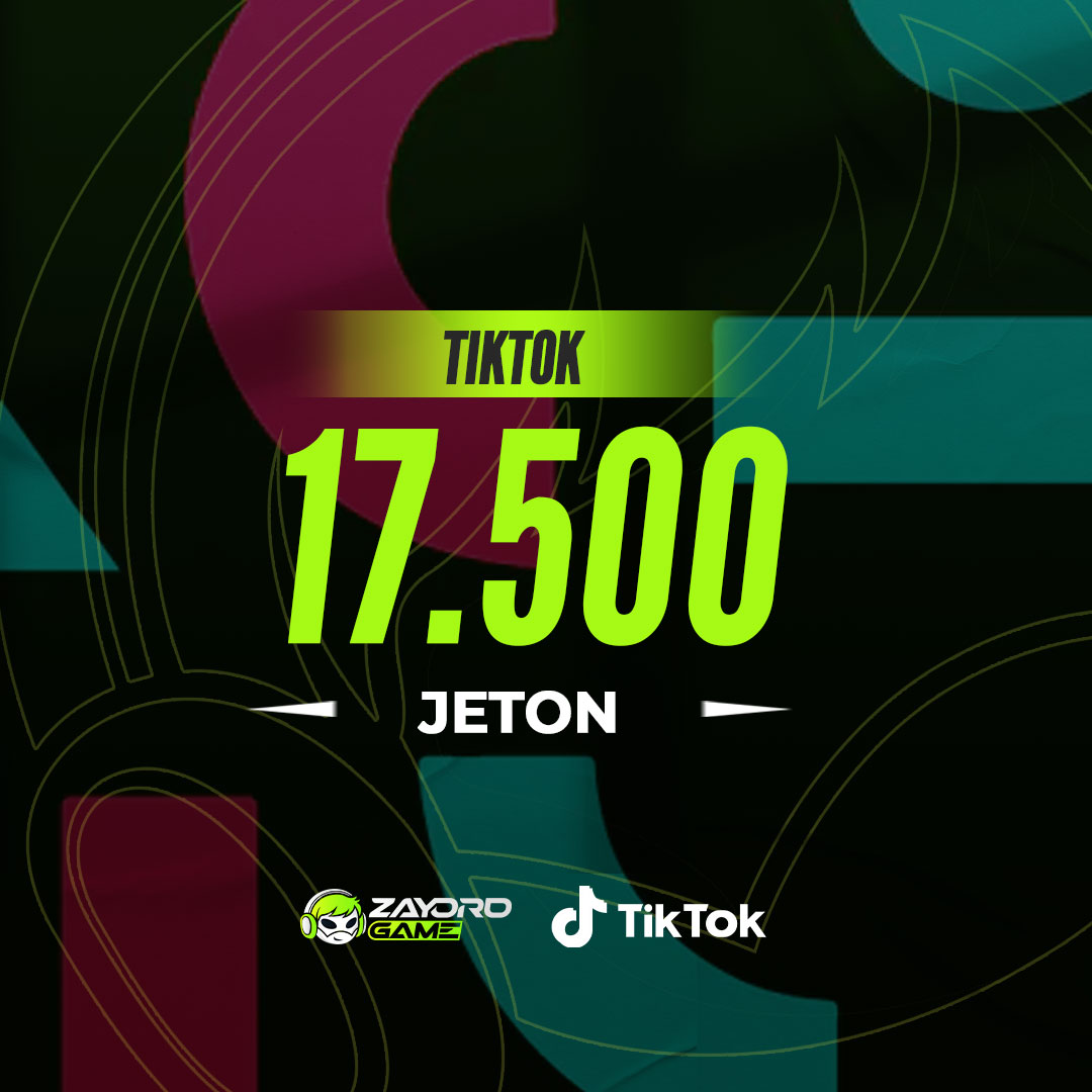 TikTok 17500 Jeton