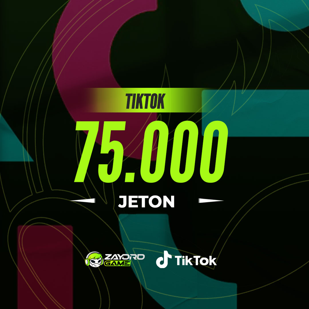 TikTok 75000 Jeton